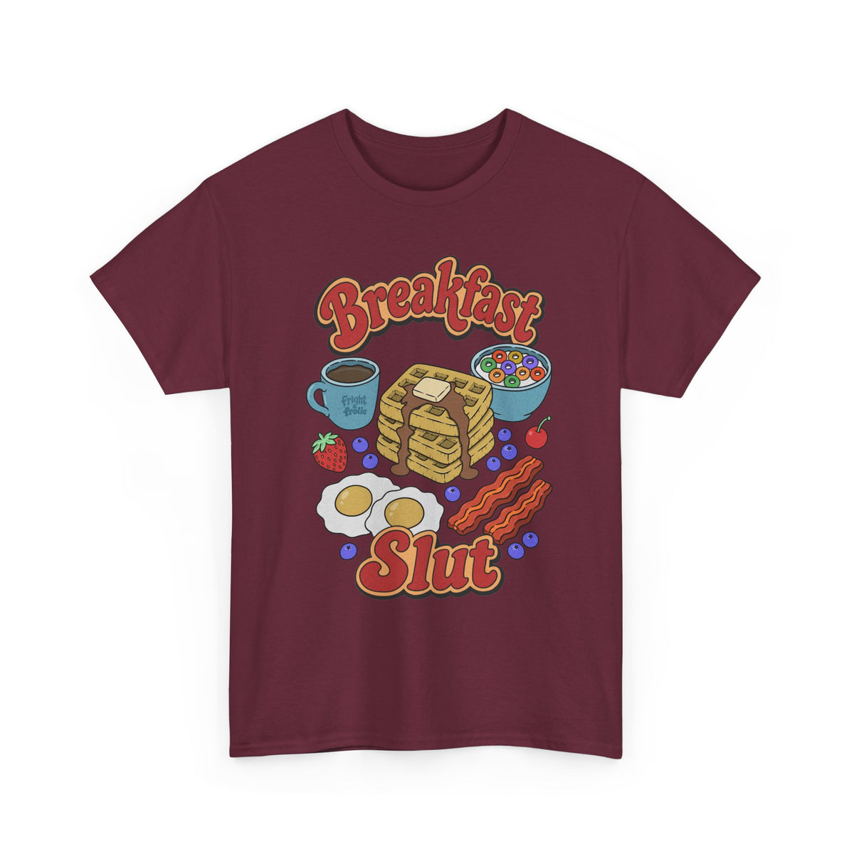"Breakfast Slut" - Unisex T-Shirt