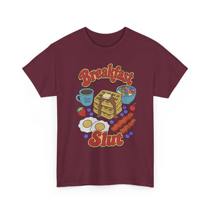 "Breakfast Slut" - Unisex T-Shirt