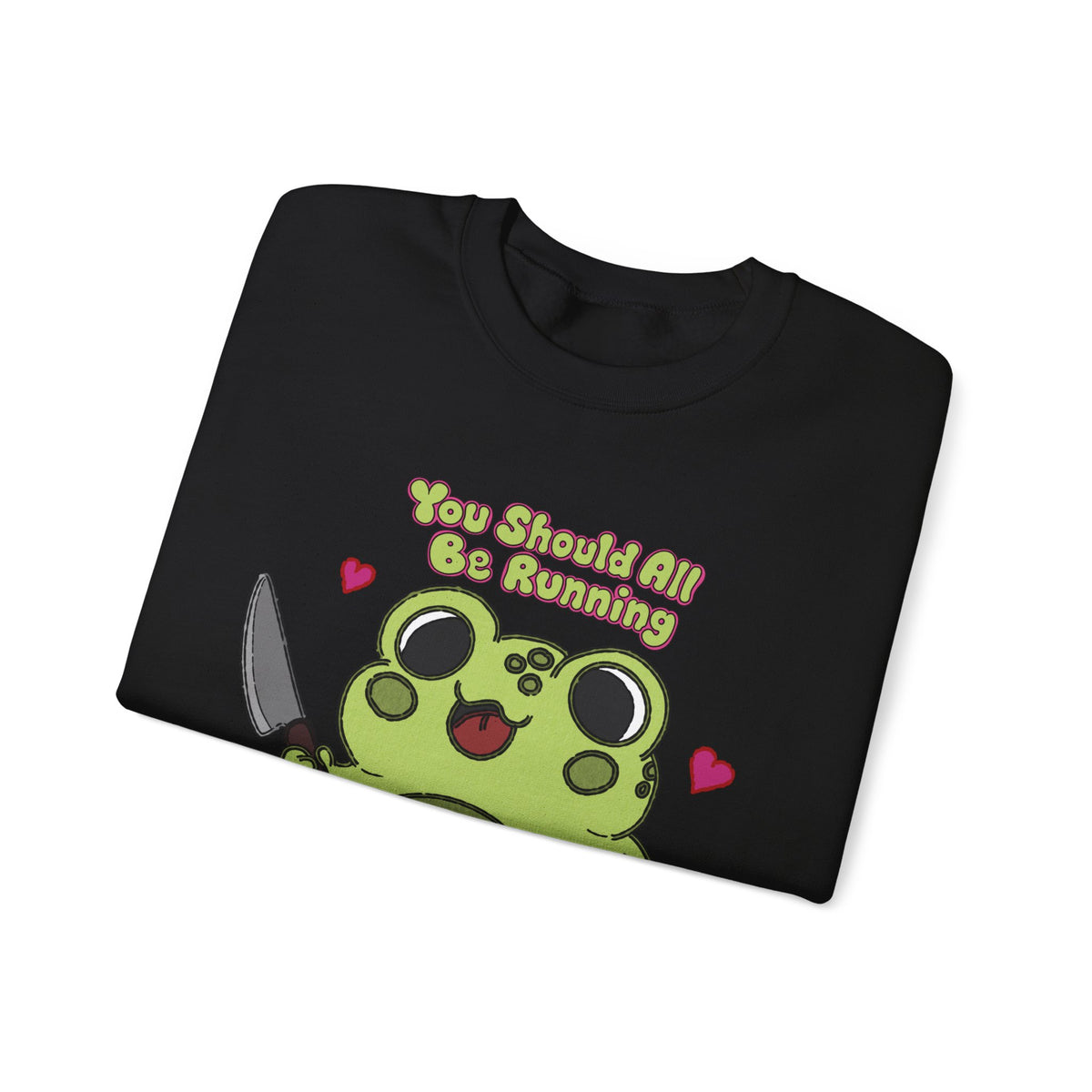 "You Should All Be Running" - Unisex Sweatshirt