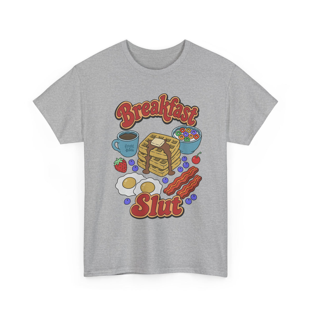 "Breakfast Slut" - Unisex T-Shirt