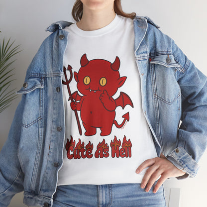 "Cute As Hell" Unisex T-shirt