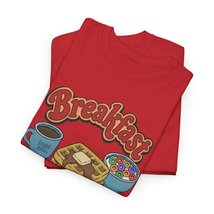 "Breakfast Slut" - Unisex T-Shirt